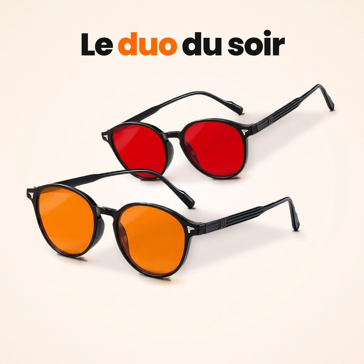 Le duo du soir : une paire à verres orange et une paire à verres rouges